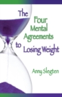 The Four Mental Agreements to Losing Weight - Book