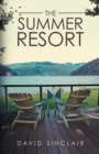 The Summer Resort : A Season of Change - Book