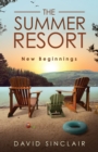 The Summer Resort : New Beginnings - Book