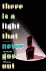 There Is a Light That Never Goes Out - Book