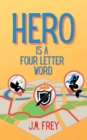 Hero is a Four Letter Word - Book