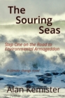 The Souring Seas : A Climate Change novel - Book