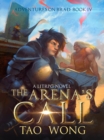 Arena's Call: A LitRPG Adventure - eBook