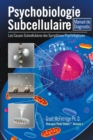 Psychobiologie Subcellulaire - Book