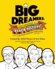 Big Dreamers : The Canadian Black History Activity Book for Kids Volume 1 - Book