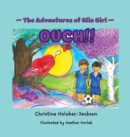 The Adventures of Glia Girl : Ouch! - Book
