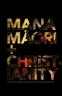 Mana M?ori and Christianity - Book