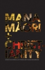 Mana Maori and Christianity - eBook