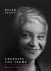 Crossing the Floor : The Story of Tariana Turia - Book