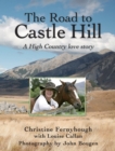 The Road To Castle Hill - eBook