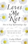 Loves Me Not : How to Keep Relationships Safe - eBook