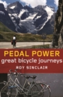 Pedal Power : Great Bicycle Journeys - eBook