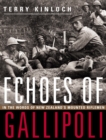 Echoes of Gallipoli : In the words of New Zealand's Mounted Riflemen - eBook