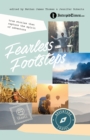 Fearless Footsteps : True Stories That Capture the Spirit of Adventure - eBook
