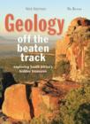 Geology off the Beaten Track : exploring South Africa's hidden treasures - eBook