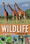 Wildlife of East Africa : a Photographic Guide - eBook
