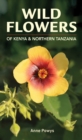 Wild Flowers of Kenya and Northern Tanzania - eBook