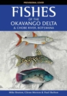Fishes of the Okavango Delta and Chobe River - Book