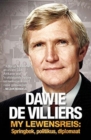 Dawie de Villiers : My lewensreis: Springbok, politikus, diplomaat - Book