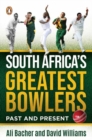 South Africa's Greatest Bowlers - Book