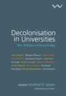 Decolonisation in Universities : The politics of knowledge - Book