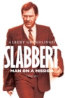 Slabbert : Man on a Mission - Book