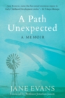 A Path Unexpected : A Memoir - Book