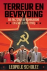 Terreur en Bevryding : Die ANC/SAKP, die Kommunisme en Geweld (1961-1990) - Book