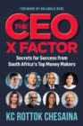 The CEO X-Factor : Top Money Makers - Book