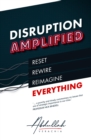 Disruption Amplified - eBook
