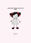 A Very First Journal For Little Girls - Book