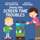 Danny Has Screen Time Troubles - Book