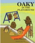 Oaky in the Playground - Book