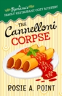 The Cannelloni Corpse : A small town cozy mystery - Book