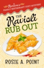 The Ravioli Rub Out : A culinary cozy mystery - Book