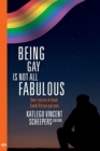 Being Gay is Not All Fabulous : Short Stories of Black South African Gay Men - Book