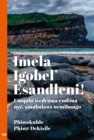 Imela Igobel' Esandleni! : Umqulu wedrama endima nye, amabalana nemibongo - eBook