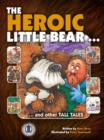 The Heroic Little Bear - Book