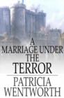 A Marriage Under the Terror - eBook