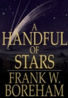 A Handful of Stars : Texts That Have Moved Great Minds - eBook