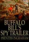 Buffalo Bill's Spy Trailer : The Stranger in Camp - eBook