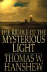 The Riddle of the Mysterious Light - eBook