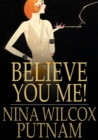 Believe You Me! - eBook