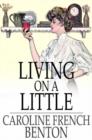 Living on a Little - eBook