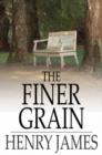 The Finer Grain - eBook