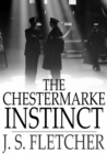 The Chestermarke Instinct - eBook