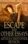 Escape and Other Essays - eBook