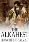 The Alkahest : Or, The House of Claes - eBook