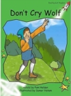 Red Rocket Readers : Early Level 4 Fiction Set C: Don't Cry Wolf - Book