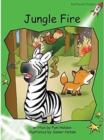 Red Rocket Readers : Early Level 4 Fiction Set C: Jungle Fire - Book